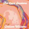 Chelsea Williams - The Cave Sessions - Single